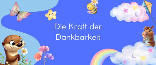 #2 - Die Kraft der Dankbarkeit